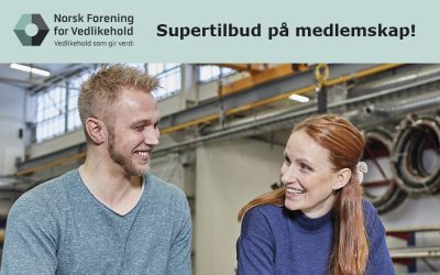 Meld din bedrift inn i Norsk Forening for Vedlikehold før 29. september 2024 og få gratis medlemskap ut året!